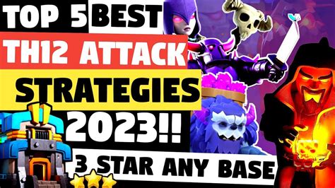 clash of clans th12|best th12 attack strategy 2023.